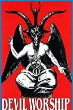 Watch Devil Worship: The Rise of Satanism Watch123movies