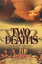 Watch Two Deaths Watch123movies