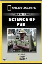 Watch National Geographic Science of Evil Watch123movies