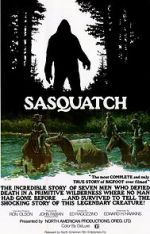 Watch Sasquatch: The Legend of Bigfoot Watch123movies