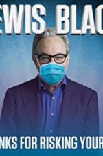 Watch Lewis Black: Thanks for Risking Your Life Watch123movies