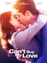 Watch Can\'t Buy My Love Watch123movies