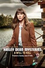Watch Hailey Dean Mystery: A Will to Kill Watch123movies