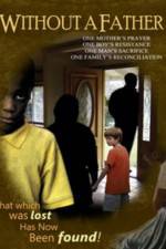 Watch Without a Father Watch123movies