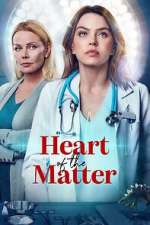 Watch Heart of the Matter Watch123movies