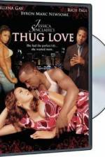 Watch Thug Love Watch123movies