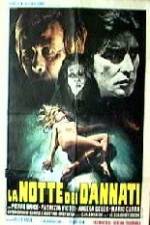 Watch La notte dei dannati Watch123movies