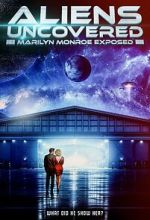 Watch Aliens Uncovered: Marilyn Monroe Exposed Watch123movies
