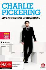 Watch Charlie Pickering Live At The Time Of Recording Watch123movies