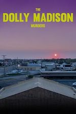 Watch The Dolly Madison Murders Watch123movies