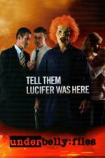 Watch Underbelly Files Tell Them Lucifer Was Here Watch123movies