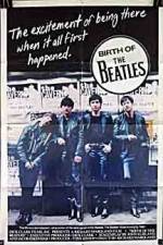 Watch Birth of the Beatles Watch123movies