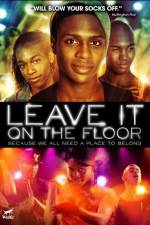 Watch Leave It on the Floor Watch123movies