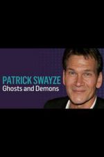 Watch Patrick Swayze: Ghosts and Demons Watch123movies