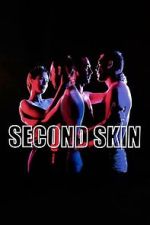 Watch Second Skin Watch123movies