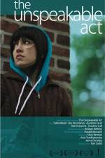 Watch The Unspeakable Act Watch123movies