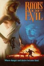 Watch Roots of Evil Watch123movies