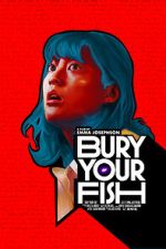 Watch Bury Your Fish (Short 2022) Watch123movies