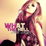 Watch Avril Lavigne: What the Hell Watch123movies