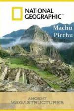 Watch National Geographic: Ancient Megastructures - Machu Picchu Watch123movies