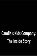 Watch Camila's Kids Company: The Inside Story Watch123movies
