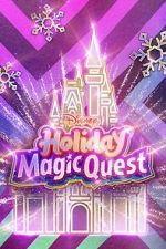 Watch Disney\'s Holiday Magic Quest (TV Special 2021) Watch123movies
