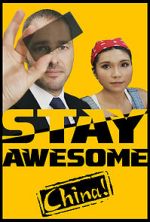 Watch Stay Awesome, China! Watch123movies