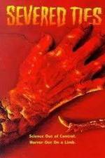 Watch Severed Ties Watch123movies