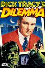 Watch Dick Tracy's Dilemma Watch123movies