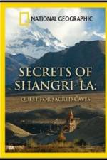 Watch National Geographic Secrets of Shangri-La: Quest for Sacred Caves Watch123movies