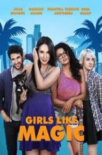 Watch Girls Like Magic Watch123movies