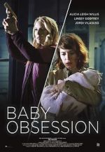 Watch Baby Obsession Watch123movies