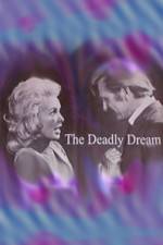 Watch Deadly Dream Watch123movies