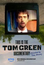 Watch This Is the Tom Green Documentary Watch123movies
