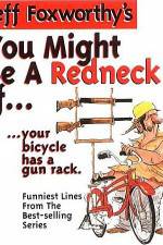 Watch Jeff Foxworthy You Might Be A Redneck Watch123movies