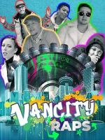 Watch Vancity Raps Watch123movies
