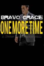 Watch Bravo Gracie : One More Time Watch123movies