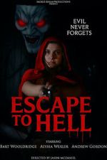 Watch Escape to Hell Watch123movies