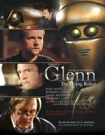Watch Glenn, the Flying Robot Watch123movies