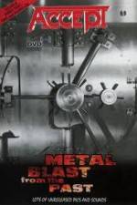 Watch Accept - Metal Blast From The Past Watch123movies