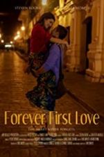 Watch Forever First Love Watch123movies