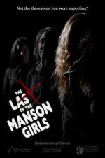 Watch The Last of the Manson Girls Watch123movies