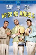 Watch We're No Angels Watch123movies