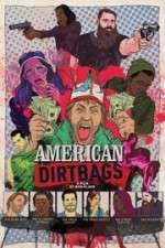 Watch American Dirtbags Watch123movies