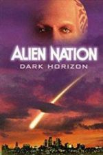 Watch Alien Nation: Dark Horizon Watch123movies
