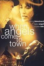 Watch When Angels Come to Town Watch123movies