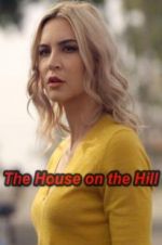 Watch The House on the Hill Watch123movies