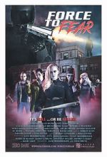 Watch Force to Fear Watch123movies