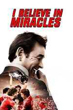 Watch I Believe in Miracles Watch123movies