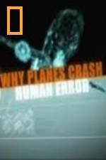 Watch National Geographic Why Planes Crash Human Error Watch123movies